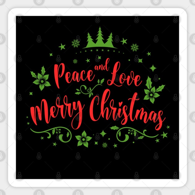 Peace and Love Merry Christmas design Magnet by FlyingWhale369